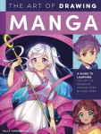 Art of Drawing Manga: A guide to learning the art of drawing manga-step by easy step