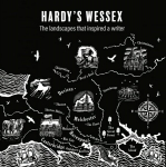 Hardy'S Wessex: The Landscapes That Inspired a Writer