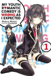 My Youth Romantic Comedy Is Wrong, As I Expected, Vol. 1 (light novel), Vol. 1, (Light Novel)