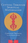 Cutting Spiritual Materialism New Edition