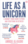 Life as a Unicorn: A Journey from Shame to Pride and Everything in Between
