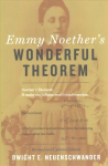 Emmy Noether's Wonderful Theorem revised and updated edition