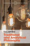Traditional and Analytical Philosophy: Lectures on the Philosophy of Language, Traditional and Analytical Philosophy: Lectures on the Philosophy of Language