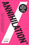 Annihilation: The Thrilling Book Behind the Most Anticipated Film of 2018 Film tie-in edition