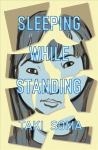 Sleeping While Standing