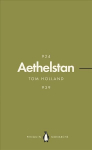 Athelstan (Penguin Monarchs): The Making of England