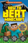 How to Beat Minecraft - Extended Edition Expanded and updated
