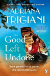 Good Left Undone: The instant New York Times bestseller that will take you to sun-drenched mid-century Italy