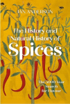 History and Natural History of Spices: The 5,000-Year Search for Flavour