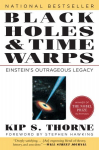 Black Holes & Time Warps: Einstein's Outrageous Legacy New edition