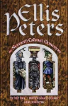 Seventh Cadfael Omnibus: The Holy Thief, Brother Cadfael's Penance, A Rare Benedictine