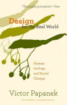 Design for the Real World: Human Ecology and Social Change 2nd Revised edition