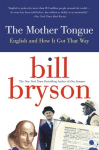 Mother Tongue: English and How It Got That Way