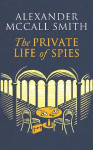 Private Life of Spies: 'Spy-masterful storytelling' Sunday Post