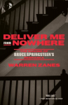 Deliver Me from Nowhere: The Making of Bruce Springsteen's Nebraska