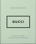 Little Guide to Gucci: Style to Live By