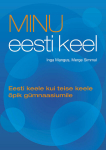 EESTI KEELE KUI TEISE KEELE &Otilde;PIK G&Uuml;MNAASIUMILE , MERGE SIMMUL