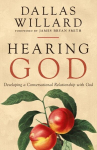 Hearing God: Developing a Conversational Relationship with God, Hearing God: Developing a Conversational Relationship with God
