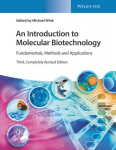 An Introduction to Molecular Biotechnology: Fundamentals, Methods and Applications, An Introduction to Molecular Biotechnology: Fundamentals, Methods and Applications