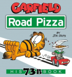Garfield Road Pizza: His 73rd Book, Garfield Road Pizza: His 73rd Book