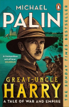 Great-Uncle Harry: A Tale of War and Empire, Great-Uncle Harry: A Tale of War and Empire