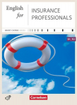 English for Insurance Professionals: B1-B2. Kursbuch mit CD, English for Insurance Professionals: B1-B2. Kursbuch mit CD