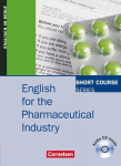 English for the Pharmaceutical Industry. Kursbuch, English for the Pharmaceutical Industry. Kursbuch