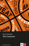 The Crossover: Englische Lekt&uuml;re f&uuml;r das 5. und 6. Lernjahr, The Crossover: Englische Lekt&uuml;re f&uuml;r das 5. und 6. Lernjahr