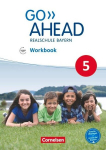Go Ahead 5. Jahrgangsstufe - Ausgabe f&uuml;r Realschulen in Bayern - Workbook mit Audios online, Go Ahead 5. Jahrgangsstufe - Ausgabe f&uuml;r Realschulen in Bayern - Workbook mit Audios online