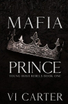 Mafia Prince: Mafia Romance, Mafia Prince: Mafia Romance