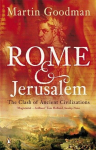 Rome and Jerusalem: The Clash of Ancient Civilizations, Rome and Jerusalem: The Clash of Ancient Civilizations