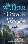 A Grave in the Woods, A Grave in the Woods