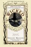 Wicked: The Life and Times of the Wicked Witch of the West, Wicked: The Life and Times of the Wicked Witch of the West