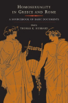 Homosexuality in Greece and Rome: A Sourcebook of Basic Documents, Homosexuality in Greece and Rome: A Sourcebook of Basic Documents