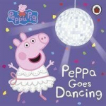 Peppa Pig: Peppa Goes Dancing, Peppa Pig: Peppa Goes Dancing