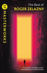 The Best of Roger Zelazny, The Best of Roger Zelazny