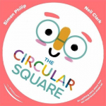 The Circular Square: An uplifting story about how our experiences shape us, The Circular Square: An uplifting story about how our experiences shape us
