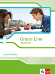 Green Line Oberstufe. Klasse 11/12 (G8), Klasse 12/13 (G9). Essential skills f&uuml;r Oberstufe und Abitur. Ausgabe 2015., Green Line Oberstufe. Klasse 11/12 (G8), Klasse 12/13 (G9). Essential skills f&uuml;r Oberstufe und Abitur. Ausgabe 2015.