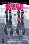 The Dead Boy Detectives Omnibus (The Sandman Universe Classics), The Dead Boy Detectives Omnibus (The Sandman Universe Classics)