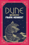 Dune Messiah: The inspiration for the blockbuster film, Dune Messiah: The inspiration for the blockbuster film