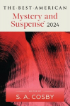 Best American Mystery and Suspense 2024,The, Best American Mystery and Suspense 2024,The