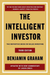 The Intelligent Investor: The Definitive Book on Value Investing, The Intelligent Investor: The Definitive Book on Value Investing
