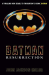 Batman: Resurrection, Batman: Resurrection