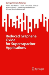 Reduced Graphene Oxide for Supercapacitor Applications, Reduced Graphene Oxide for Supercapacitor Applications