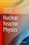 Nuclear Reactor Physics, Nuclear Reactor Physics