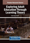 Exploring Adult Education Through Learning Theory, Exploring Adult Education Through Learning Theory