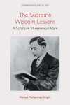 The Supreme Wisdom Lessons: A Scripture of American Islam, The Supreme Wisdom Lessons: A Scripture of American Islam