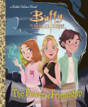 The Power of Friendship (Buffy the Vampire Slayer), The Power of Friendship (Buffy the Vampire Slayer)