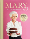 Mary 90: My Very Best Recipes, Mary 90: My Very Best Recipes