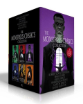 The Monstrous Classics Collection (Boxed Set): Dr. Jekyll and Mr. Hyde & Other Stories; Dracula; Frankenstein; The Legend of Sleepy Hollow & Other Stories; The Phantom of the Opera; The Raven & Other Writings, The Monstrous Classics Collection (Boxed ...